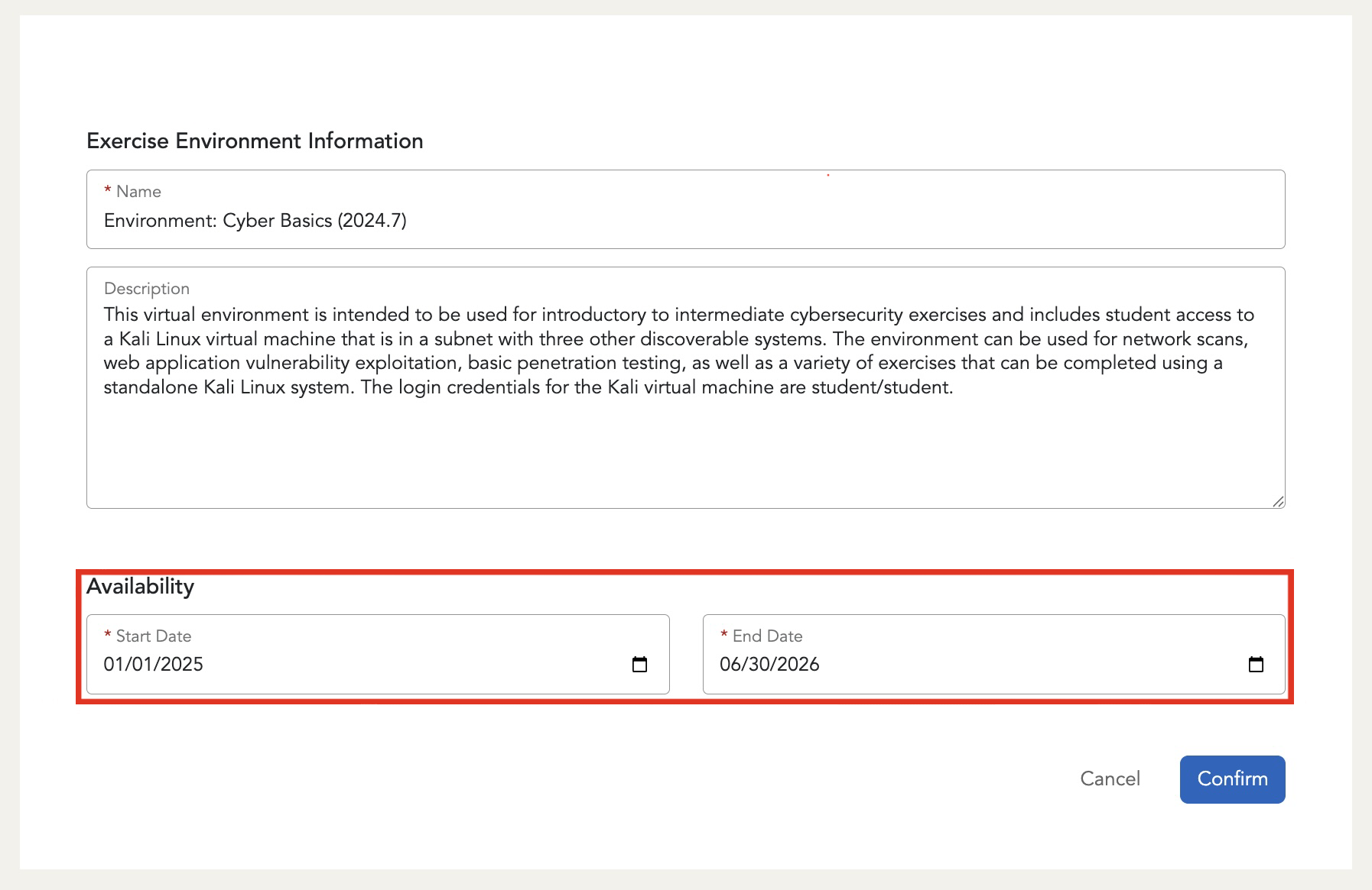 The Edit an Exercise Environment pop-up is displayed. The availability with the start date and end date are under the Exercise Environment Description link.