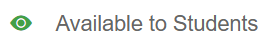 An active exercise environment is denoted with a green eye icon and says "Available to Students".