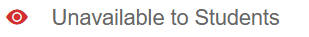 An inactive exercise environment is denoted with a red eye icon and says "Unavailable to Students".